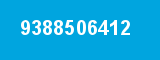 9388506412 9388506412