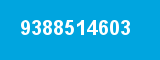 9388514603