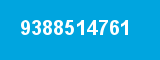 9388514761