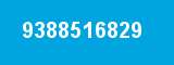 9388516829 9388516829