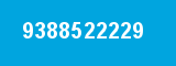 9388522229 9388522229