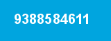 9388584611 9388584611