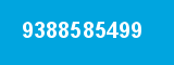 9388585499