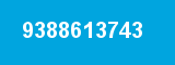 9388613743 9388613743