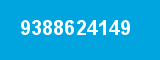 9388624149 9388624149