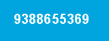 9388655369 9388655369