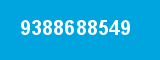 9388688549 9388688549