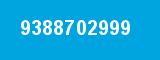 9388702999 9388702999