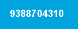 9388704310 9388704310