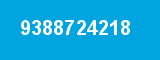 9388724218 9388724218
