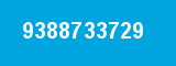 9388733729 9388733729