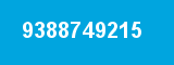9388749215