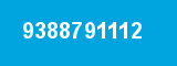9388791112 9388791112