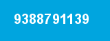 9388791139 9388791139