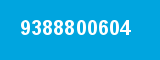 9388800604 9388800604