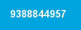 9388844957 9388844957