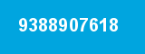 9388907618 9388907618