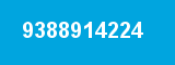 9388914224