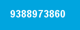 9388973860 9388973860