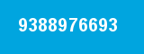 9388976693 9388976693