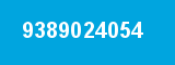 9389024054 9389024054