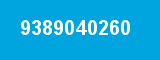9389040260 9389040260