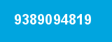 9389094819
