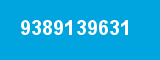 9389139631