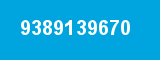 9389139670 9389139670