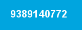 9389140772 9389140772