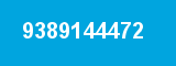 9389144472 9389144472
