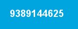 9389144625