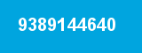 9389144640 9389144640
