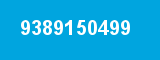 9389150499