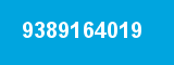 9389164019