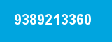 9389213360 9389213360