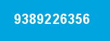 9389226356