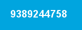 9389244758 9389244758