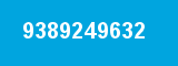 9389249632