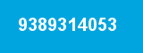 9389314053
