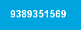9389351569 9389351569