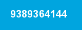 9389364144