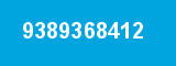 9389368412