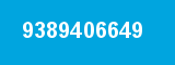 9389406649