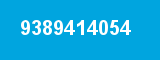 9389414054