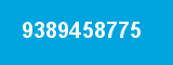 9389458775 9389458775