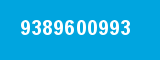 9389600993 9389600993