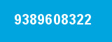 9389608322 9389608322