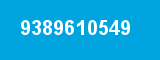 9389610549 9389610549