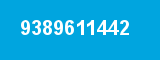 9389611442 9389611442